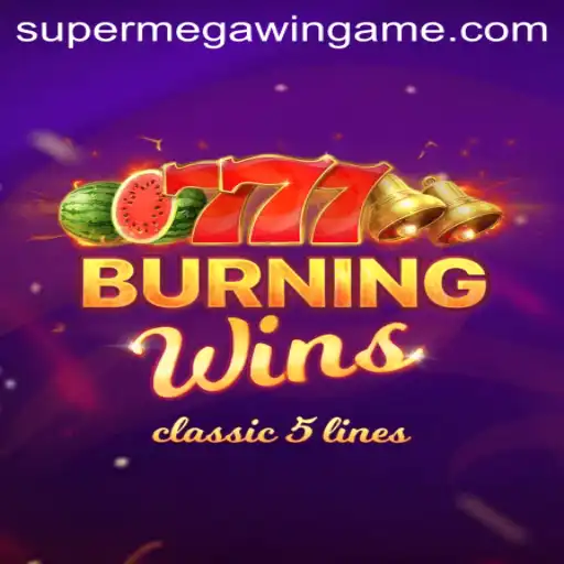 Exploring the Exciting World of BurningWins and the Iconic SUPERMEGAWIN