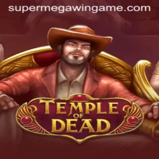 Exploring the Thrilling World of TempleofDead: Unlock the SUPERMEGAWIN